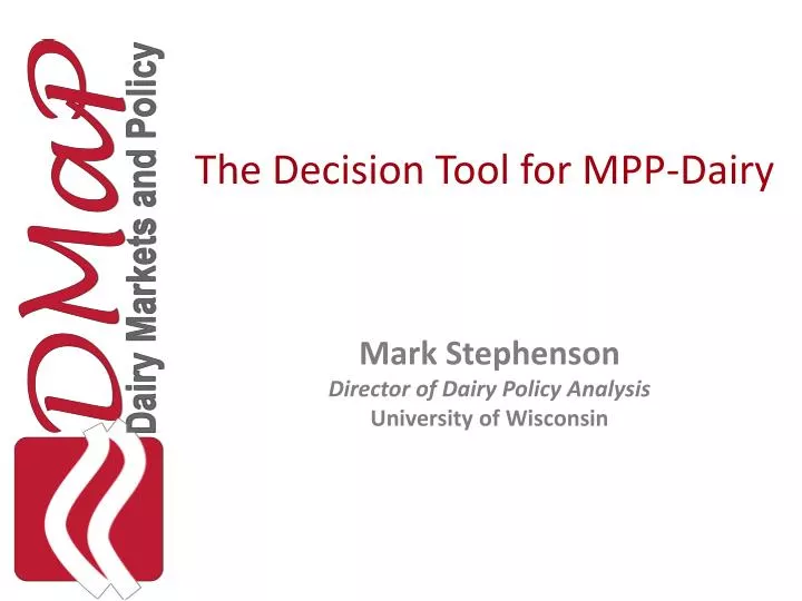 the decision tool for mpp dairy