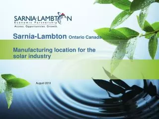 Sarnia-Lambton Ontario Canada Manufacturing location for the solar industry