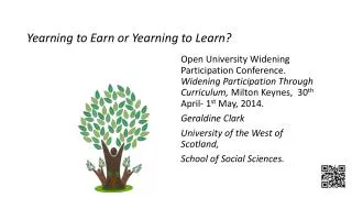 Yearning to Earn or Yearning to Learn?