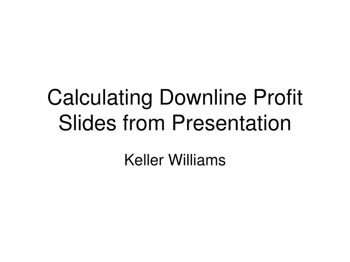 calculating downline profit slides from presentation