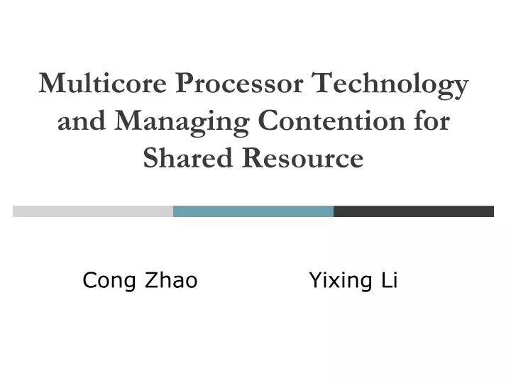 multicore processor technology and managing contention for shared resource