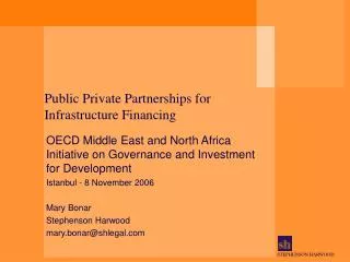 Public Private Partnerships for Infrastructure Financing