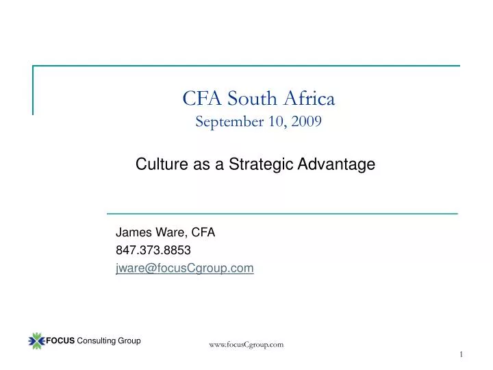 cfa south africa september 10 2009 culture as a strategic advantage