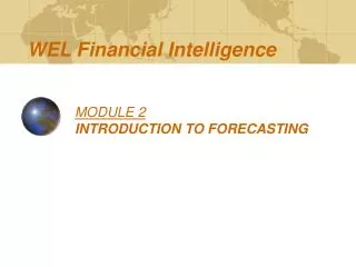 MODULE 2 INTRODUCTION TO FORECASTING