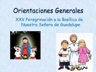 orientaciones generales