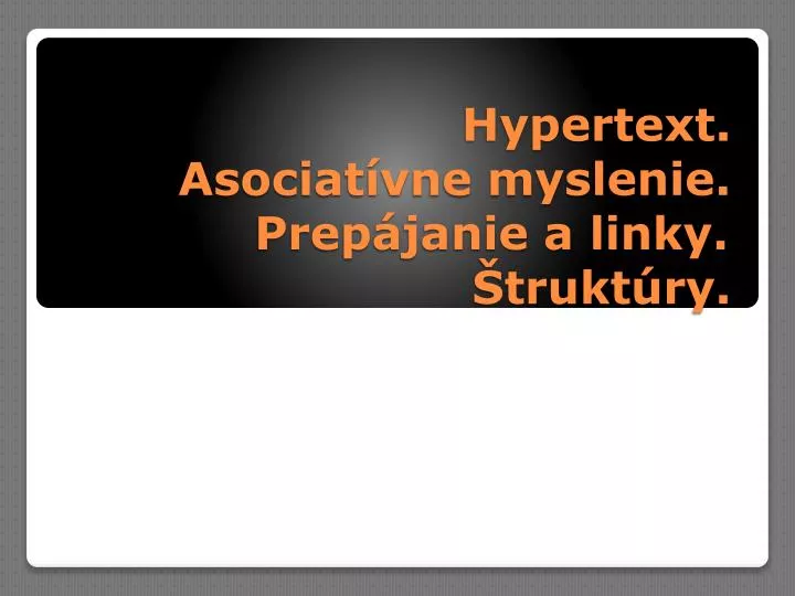 hypertext asociat vne myslenie prep janie a linky trukt ry