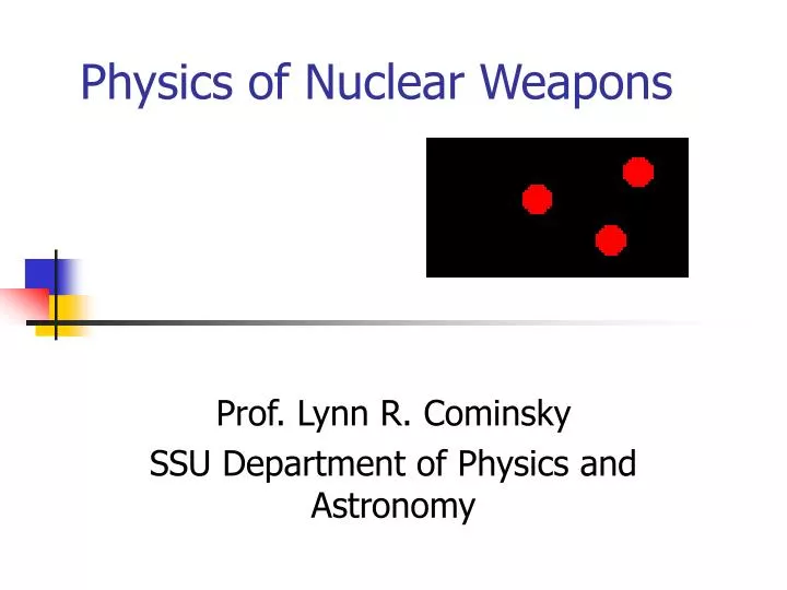 physics of nuclear weapons