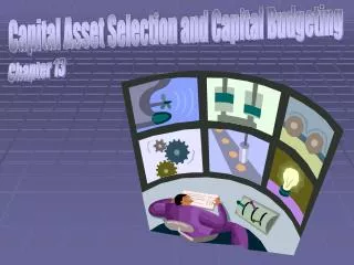 Capital Asset Selection and Capital Budgeting