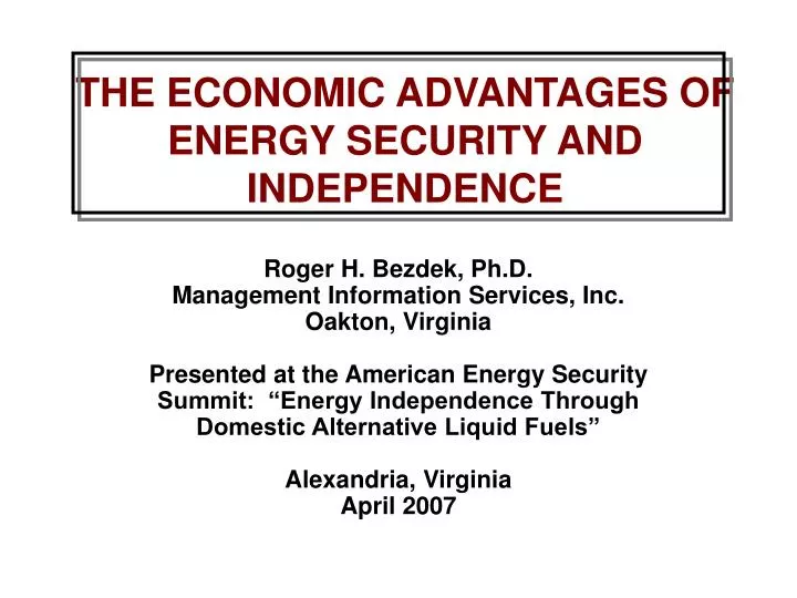 the economic advantages of energy security and independence