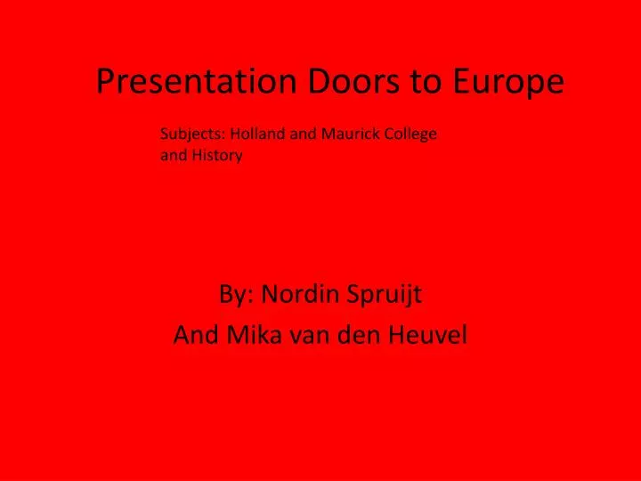 presentation doors to europe
