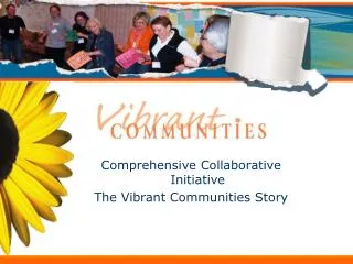 Comprehensive Collaborative Initiative The Vibrant Communities Story