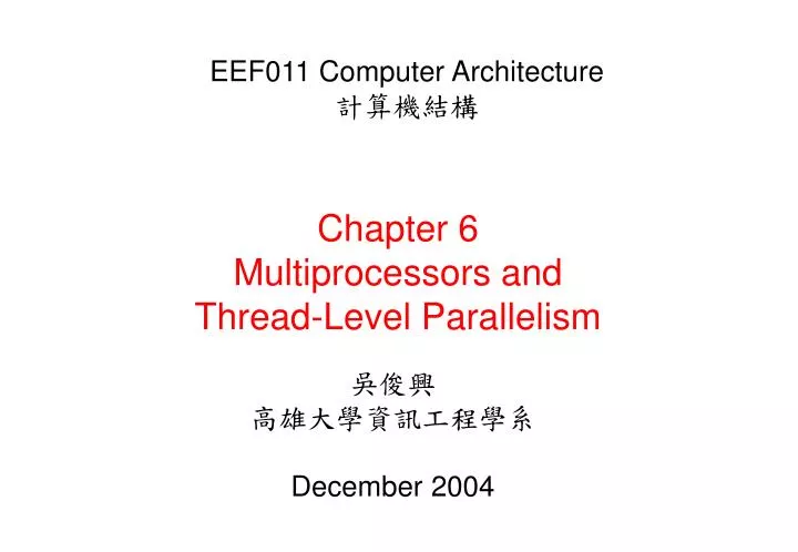 chapter 6 multiprocessors and thread level parallelism