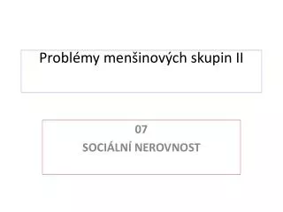 probl my men inov ch skupin ii