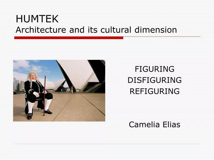 humtek architecture and its cultural dimension