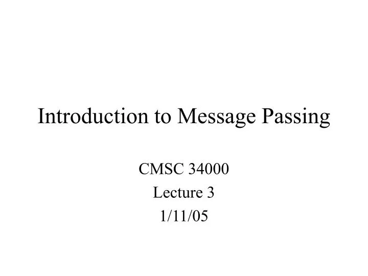 introduction to message passing