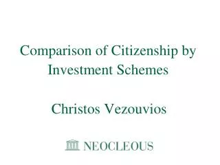 Comparison of Citizenship by Investment Schemes