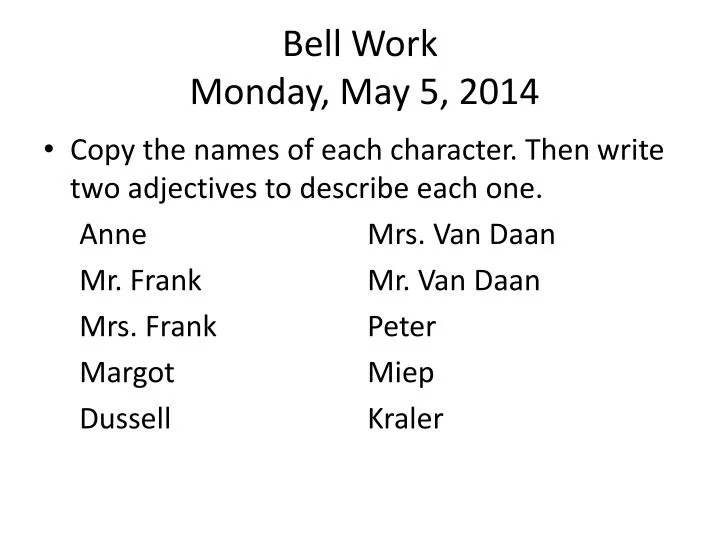 bell work monday may 5 2014