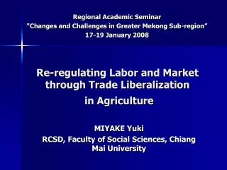 Re-regulating Labor and Market through Trade Liberalization in Agriculture