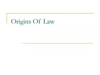 Origins Of Law