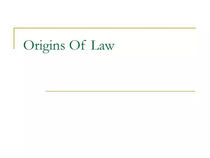 origins of law