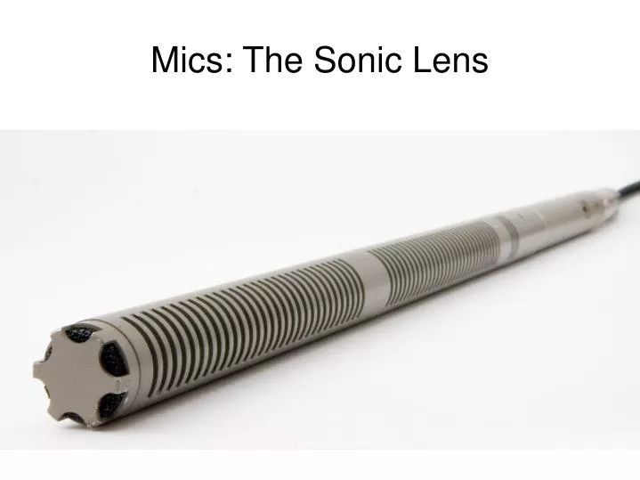 mics the sonic lens
