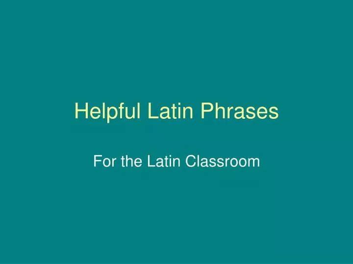 helpful latin phrases