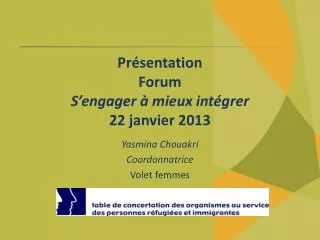 pr sentation forum s engager mieux int grer 22 janvier 2013