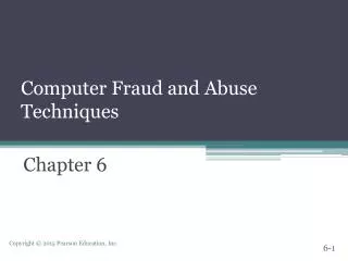 Computer Fraud and Abuse Techniques