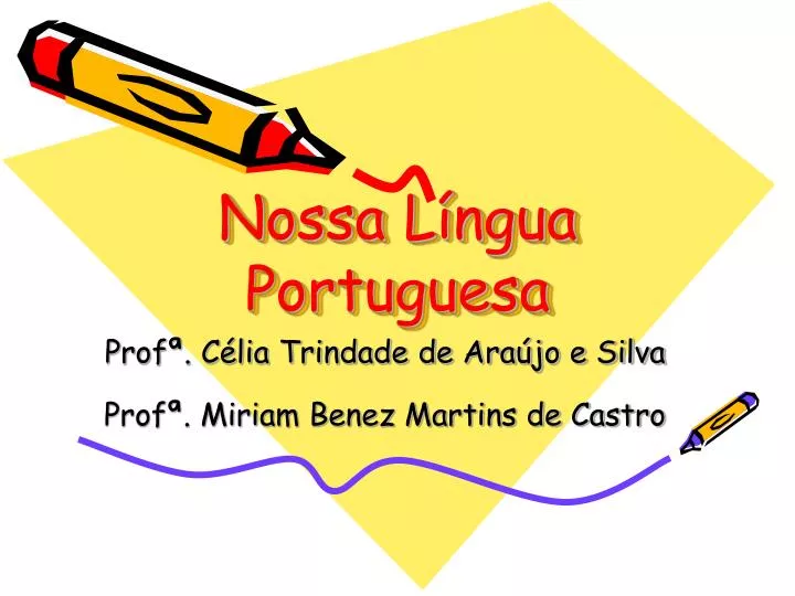 nossa l ngua portuguesa