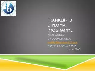 FRANKLIN IB DIPLOMA PROGRAMME