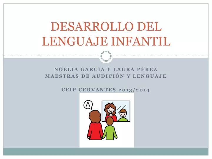 desarrollo del lenguaje infantil