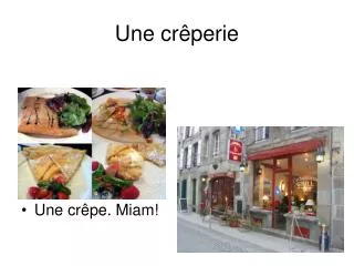une cr perie