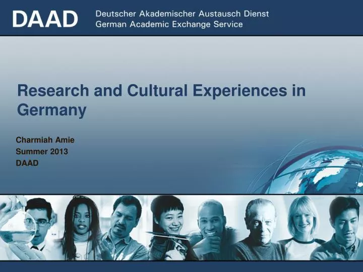 research and cultural experiences in germany