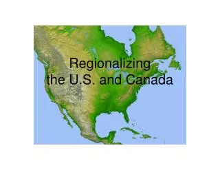 Regionalizing the U.S. and Canada