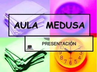 aula medusa