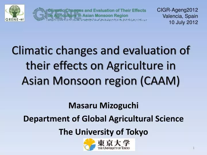 climatic changes and evaluation of their effects on agriculture in asian monsoon region caam