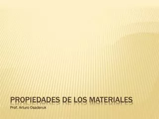 propiedades de los materiales
