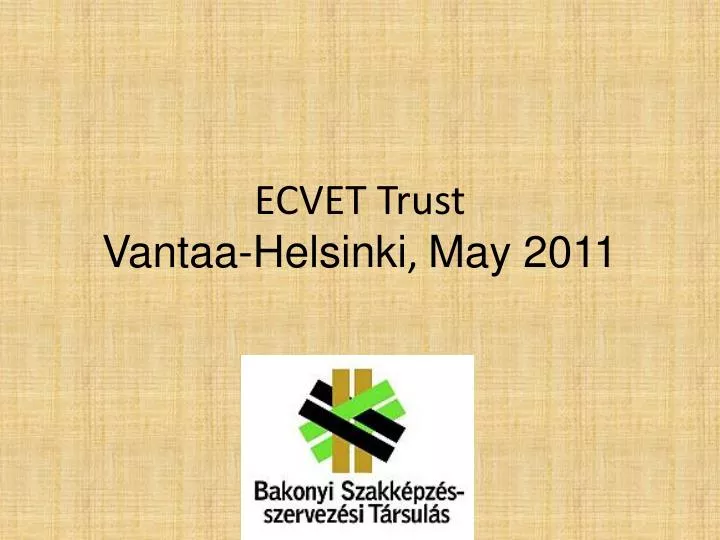 ecvet trust vantaa helsinki may 2011