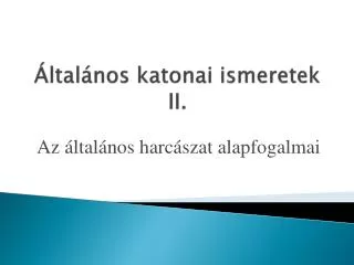 ltal nos katonai ismeretek ii