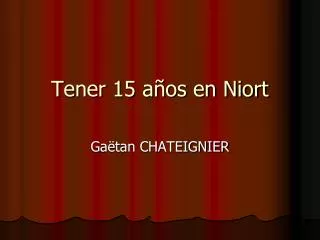 tener 15 a os en niort