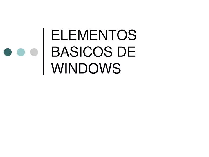 elementos basicos de windows