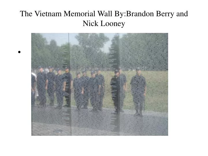 the vietnam memorial wall by brandon berry and nick looney