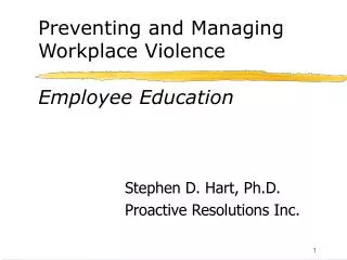 Preventing and Managing Workplace Violence Employee Education