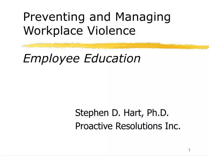 preventing and managing workplace violence employee education