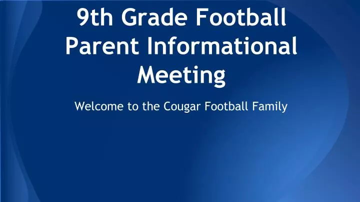 9th grade football parent informational meeting