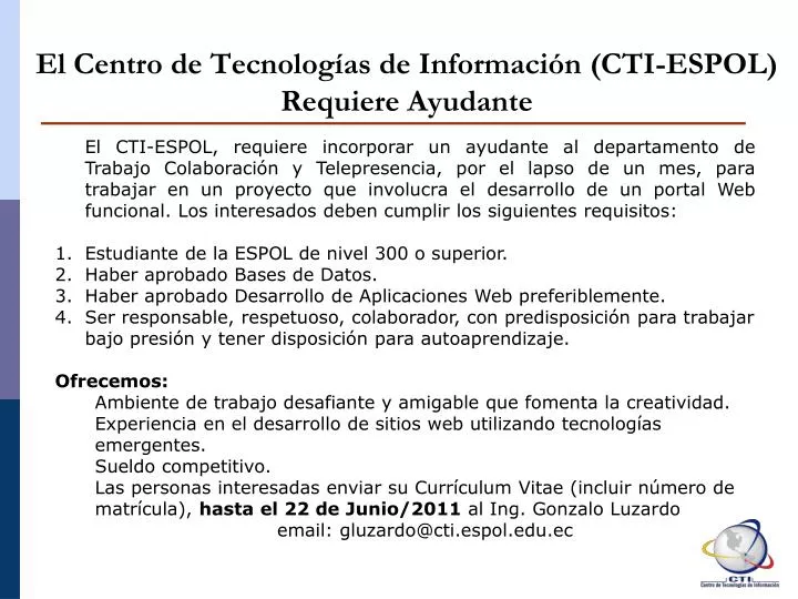 el centro de tecnolog as de informaci n cti espol requiere ayudante