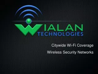 Citywide Wi-Fi Coverage Wireless Security Networks