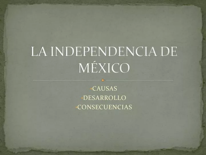 la independencia de m xico