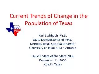 Current Trends of Change in the Population of Texas