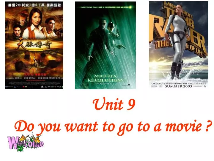 unit 9 do you want to go to a movie